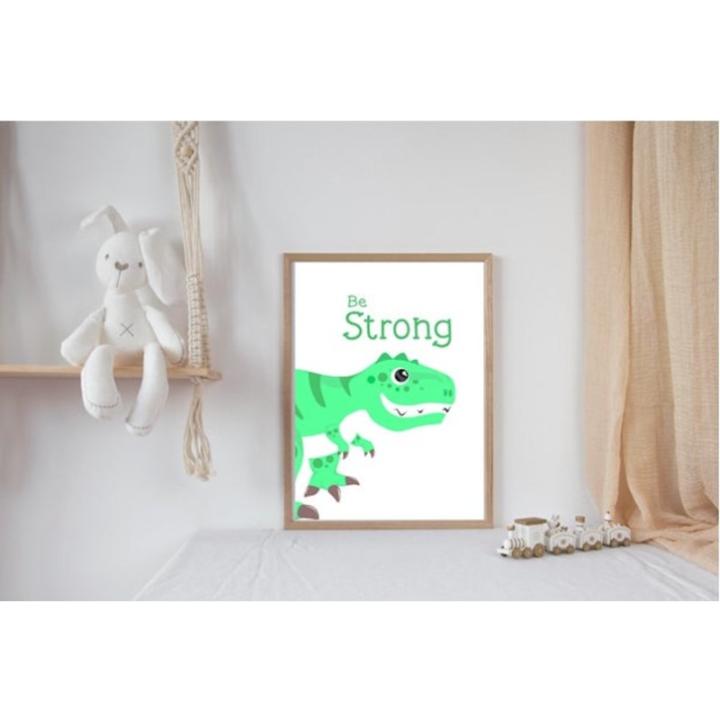 Nursery decor, kids room, framed prints, Be strong, dinosaur