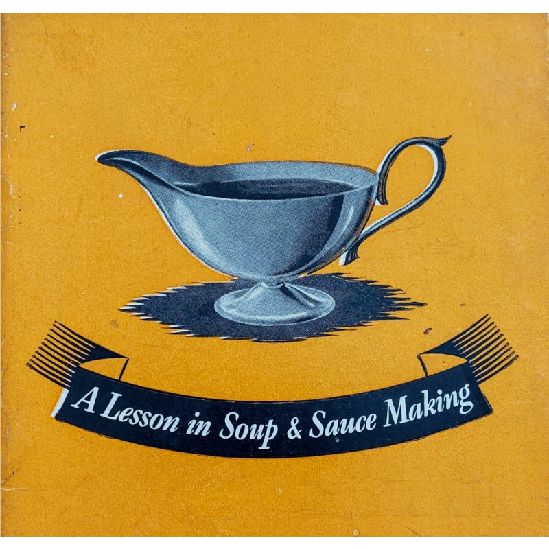 A Lesson in Soup and Sauce Making 1950/60's