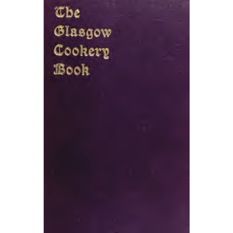 The Glasgow cookery book 1900 vintage