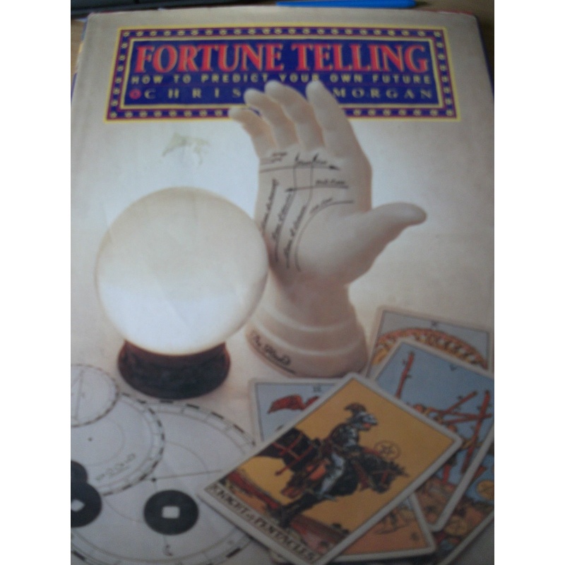 Fortune Telling: How to Predict Your Own Future By Chris Morgan. TAROT DREAMS...